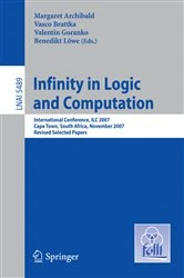 Book cover of Infinity in Logic and Computation by Margaret Archibald