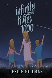 Book cover of Infinity Times 1000 by Leslie Hillman