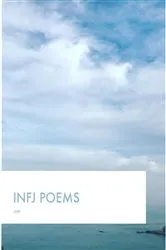 Book cover of INFJ Poems by JnR