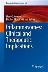 Book cover of Inflammasomes: Clinical and Therapeutic Implications by Mario D. Cordero