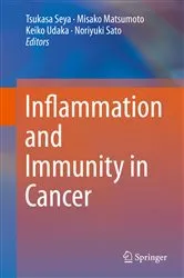 Book cover of Inflammation and Immunity in Cancer by Tsukasa Seya
