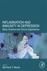 Book cover of Inflammation and Immunity in Depression by Bernhard Baune