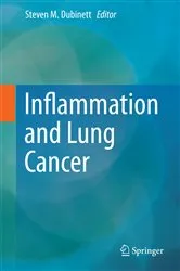 Book cover of Inflammation and Lung Cancer by Steven M. Dubinett