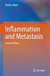 Book cover of Inflammation and Metastasis (2nd ed.) by Yoshiro Maru