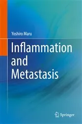 Book cover of Inflammation and Metastasis by Yoshiro Maru