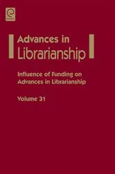 Book cover of Influence of funding on advances in librarianship by Danuta A. Nitecki
