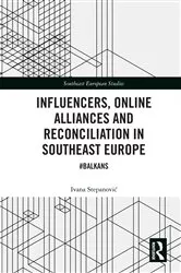 Book cover of Influencers, Online Alliances and Reconciliation in Southeast Europe by Unknown