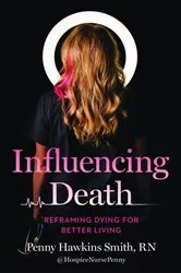 Book cover of Influencing Death by Penny Hawkins Smith
