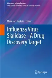 Book cover of Influenza Virus Sialidase - A Drug Discovery Target by Mark Itzstein