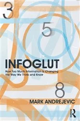 Book cover of Infoglut by Mark Andrejevic