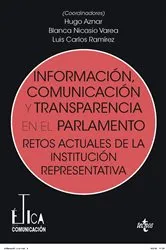 Book cover of Información, comunicación y transparencia en el parlamento by Unknown