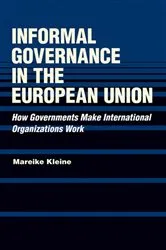 Book cover of Informal Governance in the European Union by Mareike Kleine