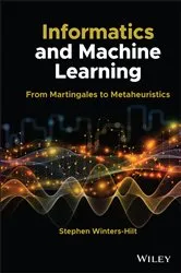 Book cover of Informatics and Machine Learning by Stephen Winters-Hilt