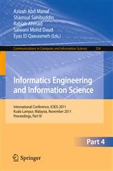 Book cover of Informatics Engineering and Information Science, Part IV by Azizah Abd Manaf
