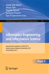 Book cover of Informatics Engineering and Information Science by Azizah Abd Manaf