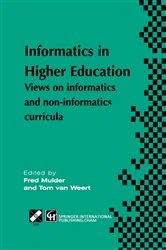 Book cover of Informatics in Higher Education by Fred Mulder