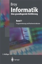 Book cover of Informatik Eine grundlegende Einführung (2nd ed.) by Manfred Broy