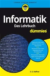 Book cover of Informatik für Dummies, Das Lehrbuch by Ernst Georg Haffner