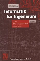 Book cover of Informatik für Ingenieure (3rd ed.) by Gerd Küveler