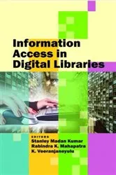 Book cover of Information Access in Digital Libraries by Madan Kumar Stanley