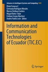 Book cover of Information and Communication Technologies of Ecuador (TIC.EC) by Efrain Fosenca C