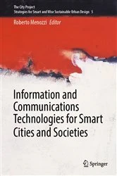 Book cover of Information and Communications Technologies for Smart Cities and Societies by Roberto Menozzi