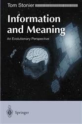 Book cover of Information and Meaning by Tom Stonier