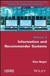 Book cover of Information and Recommender Systems by Elsa Nègre