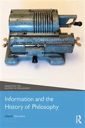 Book cover of Information and the History of Philosophy by Chris Meyns