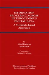 Book cover of Information Brokering Across Heterogeneous Digital Data by Vipul Kashyap