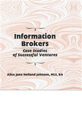 Book cover of Information Brokers by Alice J H Johnson