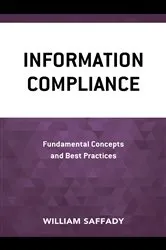 Book cover of Information Compliance by William Saffady