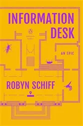 Book cover of Information Desk by Robyn Schiff