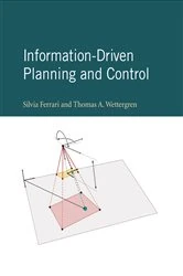 Book cover of Information-Driven Planning and Control by Silvia Ferrari