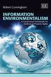Book cover of Information Environmentalism by Robert Cunningham