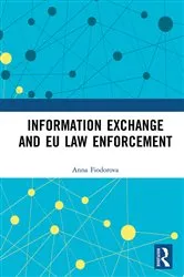 Book cover of Information Exchange and EU Law Enforcement by Unknown