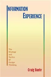 Book cover of Information Experience by Craig Baehr