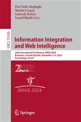 Book cover of Information Integration and Web Intelligence by Pari Delir Haghighi