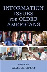Book cover of Information Issues for Older Americans by William Aspray