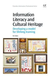 Book cover of Information Literacy and Cultural Heritage by Unknown