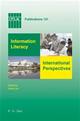 Book cover of Information Literacy: International Perspectives by Jesús Lau