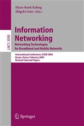 Book cover of Information Networking. Networking Technologies for Broadband and Mobile Networks by Hyun-Kook Kahng