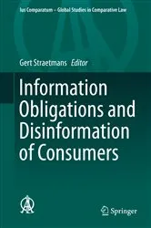 Book cover of Information Obligations and Disinformation of Consumers by Gert Straetmans