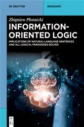 Book cover of Information-Oriented Logic by Zbigniew Płotnicki