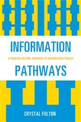 Book cover of Information Pathways by Crystal Fulton