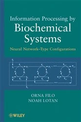Book cover of Information Processing by Biochemical Systems by Orna Filo