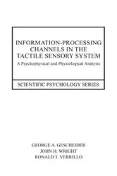 Book cover of Information-Processing Channels in the Tactile Sensory System by George A. Gescheider