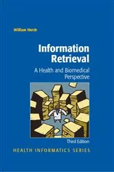Book cover of Information Retrieval: A Health and Biomedical Perspective (3rd ed.) by William Hersh