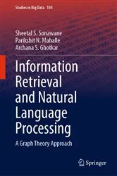 Book cover of Information Retrieval and Natural Language Processing by Sheetal S. Sonawane