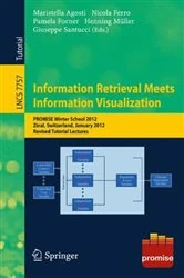 Book cover of Information Retrieval Meets Information Visualization by Maristella Agosti